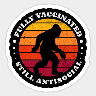 Fully Vaccinated Still Antisocial bigfoot retro Sunset Sticker